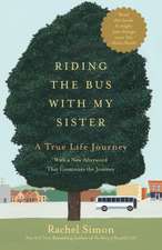 Riding the Bus with My Sister: A True Life Journey