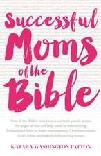 Successful Moms of the Bible