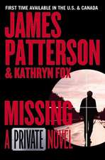 Missing: A Private Novel