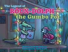 The Legend of Roux-Dolph the Gumbo Pot