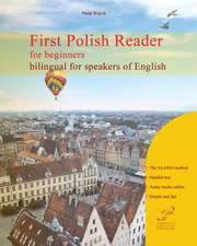 First Polish Reader for Beginners Bilingual for Speakers of English