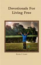 Devotionals for Living Free