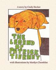 The Legend of Patrick Tierney