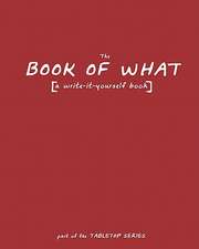 The Book of What