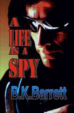 A Life as a Spy