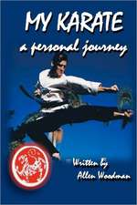 My Karate a Personal Journey