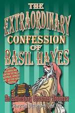 The Extraordinary Confession of Basil Hayes