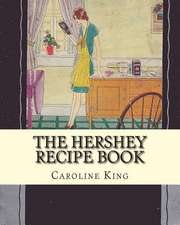 The Hershey Recipe Book