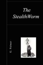 The Stealthworm