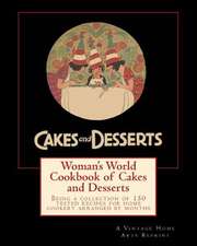 Woman's World Cookbook of Cakes and Desserts