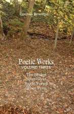 Poetic Works, Volume Three