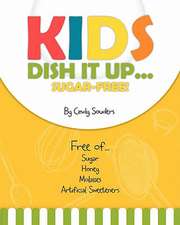 Kids Dish It Up