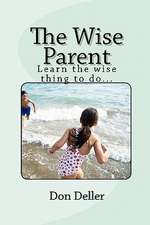 The Wise Parent