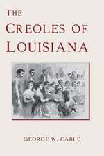 The Creoles of Louisiana