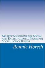 Market Solutions for Social and Environmental Problems