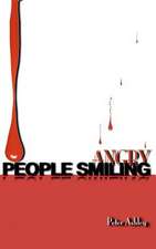 Angry People Smiling