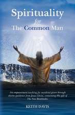 Spirituality for the Common Man