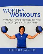 Worthy Workouts