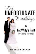 The Unfortunate Wedding