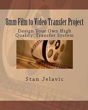 8mm Film to Video Transfer Project