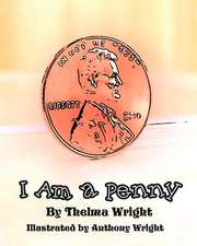 I Am a Penny