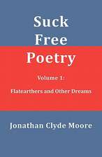 Suck Free Poetry Volume 1