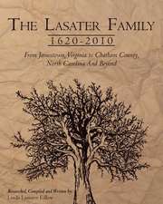 The Lasater Family 1620-2010