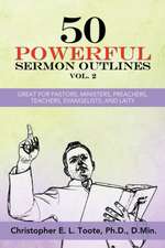 50 POWERFUL SERMON OUTLINES, VOL. 2