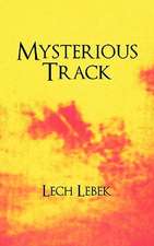 Mysterious Track