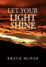 Let Your Light Shine