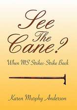 Anderson, K: See The Cane?