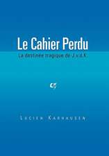 Karhausen, L: Cahier Perdu