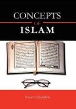 Abdullah, N: CONCEPTS OF ISLAM