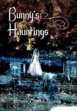 Comer-Hofer, B: Bunny's Hauntings