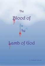 Verbeek, A: Blood of the Lamb of God