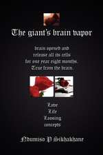 The Giant's Brain Vapor