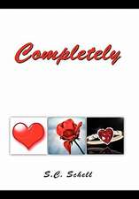Schell, S: Completely