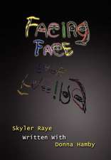 Raye, S: Facing Face