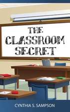 The Classroom Secret