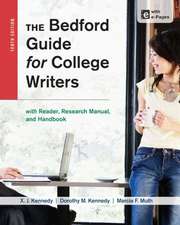 The Bedford Guide for College Writers with Reader, Research Manual, and Handbook