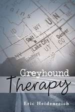 Greyhound Therapy