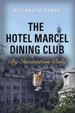 The Hotel Marcel Dining Club