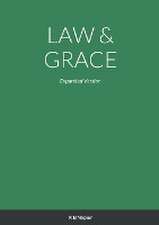 LAW & GRACE