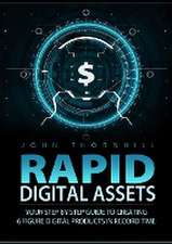 Rapid Digital Assets