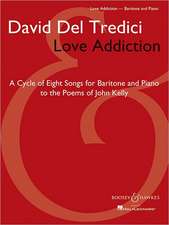 Love Addiction: Baritone Voice and Piano