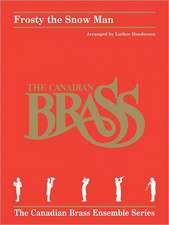 Frosty the Snow Man: For Brass Quintet