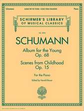 Schumann - Album for the Young * Scenes from Childhood