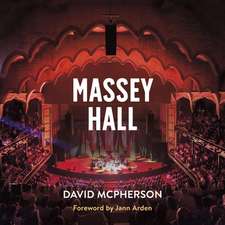 Massey Hall: An Enduring Legacy