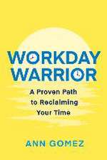 Workday Warrior