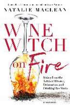 Wine Witch on Fire